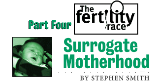 Minnesota Public Radio presents The Fertility Race Part Four: Surrogate Motherhood by Stephen Smith