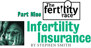 Minnesota Public Radio presents The Fertility Race Part Nine: Infertility Insurance by Stephen Smith