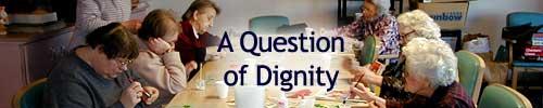 A Question of Dignity