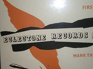 
Eclectone poster. In the last year or two, Devaney started Eclectone Records. It has seven bands or artists on its roster, including Dan Israel and Ben Weaver. (MPR photo/Chris Roberts)