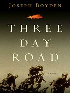 
"Three Day Road" book cover. (Image courtesy of Viking Press)