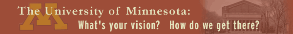 The University of Minnesota - What's Your Vision?