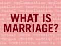 Go to What is marriage?