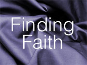 Go to Finding Faith