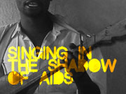 Go to Singing in the Shadow of AIDS